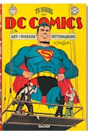 Papel 75 YEARS OF DC COMICS THE ART OF MODERN MYTHMAKING (EDICION GRANDE) (CARTONE)