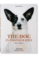 Papel DOG IN PHOTOGRAPHY 1839-TODAY (BIBLIOTHECA UNIVERSALIS) (CARTONE)