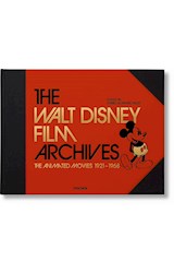 Papel WALT DISNEY FILM ARCHIVES THE ANIMATED MOVES 1921 - 1968 (BILINGUE) [INGLES/ESPAÑOL] (CARTONE)