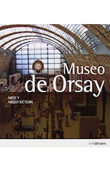 Papel MUSEO DE ORSAY ARTE Y ARQUITECTURA (RUSTICA)