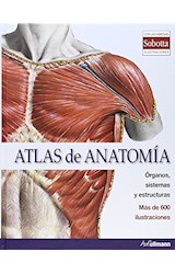 Papel ATLAS DE ANATOMIA ORGANOS SISTEMAS Y ESTRUCTURAS (CON FAMOSAS SOBOTTA ILUSTRACIONES) (CARTONE)