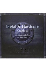 Papel METAL & HARDCORE GRAPHICS EXTREME ARTWORKS FROM THE UND  ERWORLD (CARTONE)
