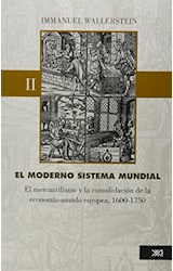 Papel MODERNO SISTEMA MUNDIAL (2) EL MERCANTILISMO Y LA CONSOLIDACION DE LA ECONOMIA (RUSTICO)