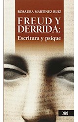 Papel FREUD Y DERRIDA ESCRITURA Y PSIQUE (RUSTICO)