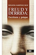 Papel FREUD Y DERRIDA ESCRITURA Y PSIQUE (RUSTICO)