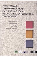 Papel PERSPECTIVAS LATINOAMERICANAS EN EL ESTUDIO SOCIAL DE LA CIENCIA LA TECNOLOGIA...
