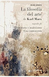 Papel FILOSOFIA DEL ARTE DE KARL MARX SEGUIDO DE LITERATURA Y MARXISMO UNA CONTROVERSIA
