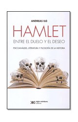 Papel HAMLET ENTRE EL DUELO Y EL DESEO PSICOANALISIS LITERATURA Y FILOSOFIA DE LA HISTORIA