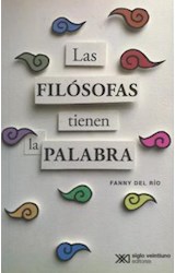 Papel FILOSOFAS TIENEN LA PALABRA (COLECCION FILOSOFIA)