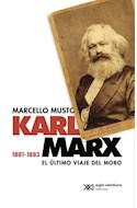 Papel KARL MARX 1881-1883 EL ULTIMO VIAJE DEL MORO (COLECCION BIBLIOTECA DEL PENSAMIENTO SOCIALISTA)