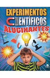Papel EXPERIMENTOS CIENTIFICOS ALUCINANTES (ILUSTRADO)