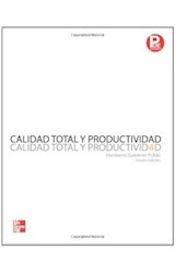 Papel CALIDAD TOTAL Y PRODUCTIVIDAD (3 EDICION)