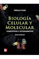 Papel BIOLOGIA CELULAR Y MOLECULAR CONCEPTOS Y EXPERIMENTOS (  6 EDICION) (CARTONE)