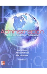 Papel ADMINISTRACION UNA PERSPECTIVA GLOBAL Y EMPRESARIAL (14  EDICION) (RUSTICO)