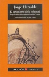 Papel OPTIMISMO DE LA VOLUNTAD EXPERIENCIAS EDITORIALES EN AMERICA LATINA (TEZONTLE)