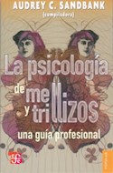 Papel PSICOLOGIA DE MELLIZOS Y TRILLIZOS UNA GUIA PROFESIONAL (COLECCION POPULAR)