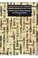 Papel HISTORIA DE LA CULTURA LITERARIA EN HISPANOAMERICA II (LENGUA Y ESTUDIOS LITERARIOS)