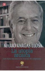 Papel UTOPIA ARCAICA [PREMIO NOBEL DE LITERATURA 2010] (COLECCION TEZONTLE)