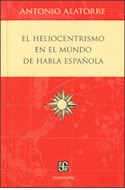 Papel HELIOCENTRISMO EN EL MUNDO DE HABLA ESPAÑOLA (COLECCION CENTZONTLE)