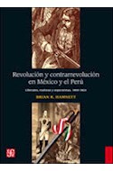 Papel REVOLUCION Y CONTRARREVOLUCION EN MEXICO Y EL PERU LIBERALES REALISTAS Y SEPARATISTAS 1800-1824