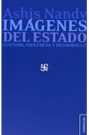 Papel IMAGENES DEL ESTADO CULTURA VIOLENCIA Y DESARROLLO (COLECCION UMBRALES)