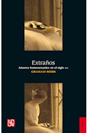Papel EXTRAÑOS AMORES HOMOSEXUALES EN EL SIGLO XIX (COLECCION HISTORIA)