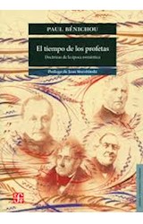 Papel TIEMPO DE LOS PROFETAS DOCTRINAS DE LA EPOCA ROMANTICA (COLECCION LENGUA Y ESTUDIOS LITERARIOS)