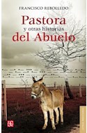 Papel PASTORA Y OTRAS HISTORIAS DEL ABUELO (LETRAS MEXICANAS)