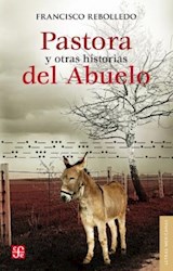 Papel PASTORA Y OTRAS HISTORIAS DEL ABUELO (LETRAS MEXICANAS)