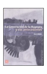 Papel GENERACION DE LA RUPTURA Y SUS ANTECEDENTES (HISTORIA DEL ARTE MEXICANO)