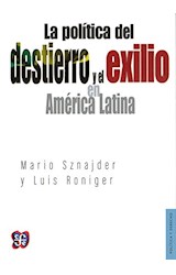 Papel POLITICA DEL DESTIERRO Y EL EXILIO EN AMERICA LATINA (COLECCION POLITICA Y DERECHO)
