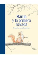Papel MARTIN Y LA PRIMERA NEVADA (ESPECIALES DE A LA ORILLA DEL VIENTO) (CARTONE)