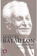 Papel UN HUMANISTA DEL SIGLO XX MARCEL BATAILLON (COLECCION TEZONTLE)