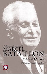 Papel UN HUMANISTA DEL SIGLO XX MARCEL BATAILLON (COLECCION TEZONTLE)