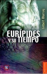 Papel EURIPEDES Y SU TIEMPO (COLECCION BREVIARIOS 7)