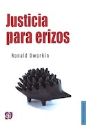 Papel JUSTICIA PARA ERIZOS (COLECCION POLITICA Y DERECHO)