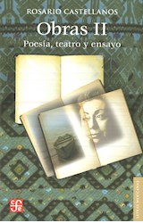 Papel OBRAS II [POESIA TEATRO Y ENSAYO] (COLECCION LETRAS MEXICANAS)