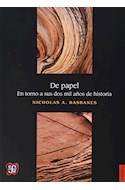 Papel DE PAPEL EN TORNO A SUS DOS MIL AÑOS DE HISTORIA (COLECCION HISTORIA)