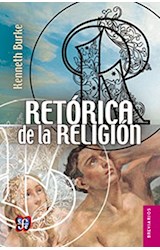 Papel RETORICA DE LA RELIGION (COLECCION BREVIARIOS 241)
