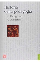 Papel HISTORIA DE LA PEDAGOGIA (COLECCION FILOSOFIA)