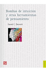 Papel BOMBAS DE INTUICION Y OTRAS HERRAMIENTAS DE PENSAMIENTO (COLECCION FILOSOFIA)