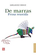 Papel DE MARRAS PROSA REUNIDA (COLECCION LETRAS MEXICANAS)