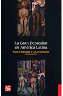 Papel GRAN DEPRESION EN AMERICA LATINA (COLECCION HISTORIA)