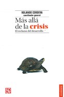 Papel MAS ALLA DE LA CRISIS EL RECLAMO DEL DESARROLLO (COLECCION ECONOMIA)