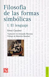 Papel FILOSOFIA DE LAS FORMAS SIMBOLICAS 1 (COLECCION FILOSOFIA)