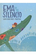 Papel EMA Y EL SILENCIO (ESPECIALES DE A LA ORILLA DEL VIENTO) (CARTONE)