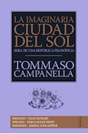 Papel IMAGINARIA CIUDAD DEL SOL (IDEA DE UNA REPUBLICA FILOSOFICA) (COLECCION TEZONTLE)