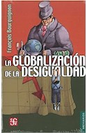Papel GLOBALIZACION DE LA DESIGUALDAD (COLECCION BREVIARIOS)