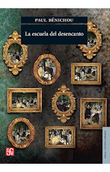 Papel ESCUELA DEL DESENCANTO (COLECCION LENGUA Y ESTUDIOS LITERARIOS)