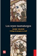 Papel REYES TAUMATURGOS [PROLOGO DE JACQUES LE GOFF] (COLECCION HISTORIA)